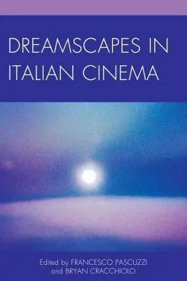 Snové krajiny v talianskej kinematografii - Dreamscapes in Italian Cinema