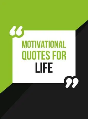 Motivačné citáty pre život - Motivational Quotes for Life