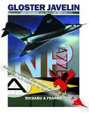 Gloster Javelin - prvá stíhačka RAF s deltakrídlom - Gloster Javelin - The RAF's First Delta Wing Fighter