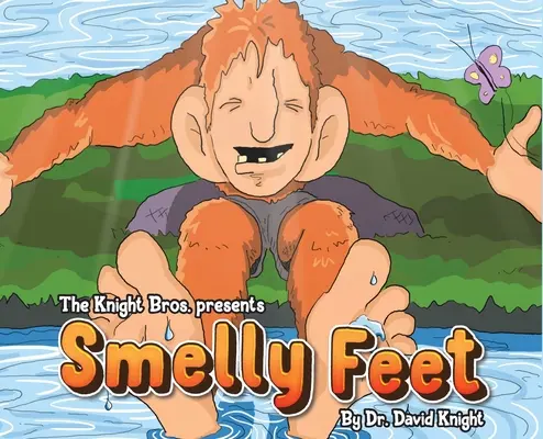 Smradľavé nohy - Smelly Feet
