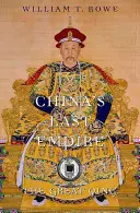 Posledná čínska ríša: Veľká Čching - China's Last Empire: The Great Qing