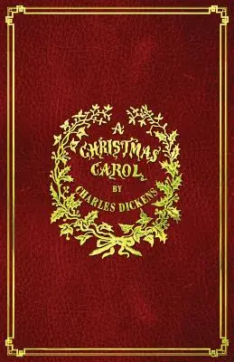 Vianočná koleda: s pôvodnými farebnými ilustráciami - A Christmas Carol: With Original Illustrations In Full Color