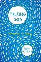 Rozprávanie o Bohu: Filozofi o viere - Talking God: Philosophers on Belief
