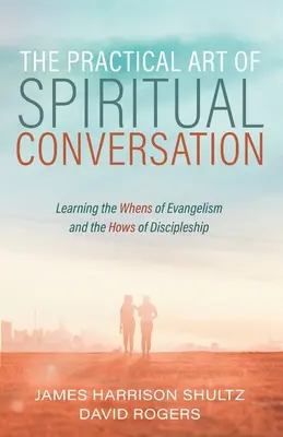 Praktické umenie duchovného rozhovoru - The Practical Art of Spiritual Conversation