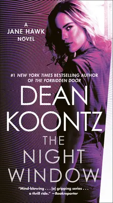 Nočné okno: Jane Hawk - The Night Window: A Jane Hawk Novel