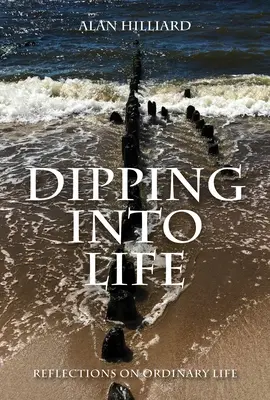 Ponorenie do života - Dipping Into Life