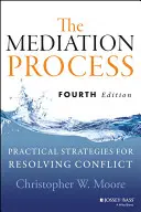 Mediačný proces 4e - Mediation Process 4e