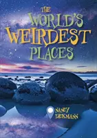 Reading Planet KS2 - Najpodivnejšie miesta na svete - úroveň 8: Supernova (červené+ pásmo) - Reading Planet KS2 - The World's Weirdest Places - Level 8: Supernova (Red+ band)