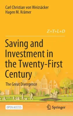 Úspory a investície v dvadsiatom prvom storočí: Veľká divergencia - Saving and Investment in the Twenty-First Century: The Great Divergence