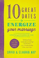 10 skvelých rande na oživenie vášho manželstva - 10 Great Dates to Energize Your Marriage