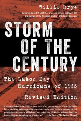 Búrka storočia: Hurikán na Sviatok práce v roku 1935 - Storm of the Century: The Labor Day Hurricane of 1935