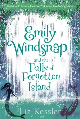 Emily Windsnap a vodopády zabudnutého ostrova - Emily Windsnap and the Falls of Forgotten Island