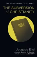 Rozvrat kresťanstva - The Subversion of Christianity