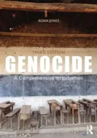 Genocida: Genocida: komplexný úvod do problematiky - Genocide: A Comprehensive Introduction