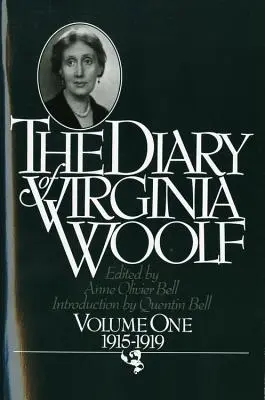 Denník Virginie Woolfovej, 1. zväzok: 1915-1919 - The Diary of Virginia Woolf, Volume 1: 1915-1919
