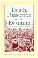 Smrť, pitva a chudoba - Death, Dissection and the Destitute