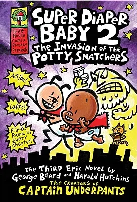 Super plienkové dieťa: Invázia zlodejov nočníkov: (Super Plienkové dieťa #2): Od tvorcu Kapitána Spodkov, 2 - Super Diaper Baby: The Invasion of the Potty Snatchers: A Graphic Novel (Super Diaper Baby #2): From the Creator of Captain Underpants, 2