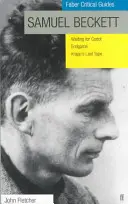 Samuel Beckett: Bekett: kritický sprievodca vydavateľstva Faber - Samuel Beckett: Faber Critical Guide