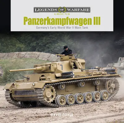 Panzerkampfwagen III: Hlavný tank Nemecka na začiatku druhej svetovej vojny - Panzerkampfwagen III: Germany's Early World War II Main Tank