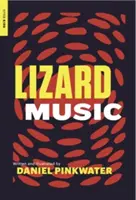 Hudba jašterice - Lizard Music