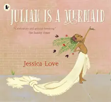 Julián je morská panna - Julian Is a Mermaid