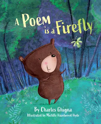 Báseň je svetluška - A Poem Is a Firefly