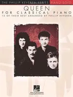 Queen pre klasický klavír: Arr. Phillip Keveren the Phillip Keveren Series Piano Solo - Queen for Classical Piano: Arr. Phillip Keveren the Phillip Keveren Series Piano Solo