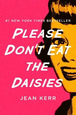 Prosím, nejedzte sedmokrásky - Please Don't Eat the Daisies