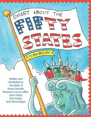 Inteligentne o päťdesiatich štátoch: Správa o triede - Smart about the Fifty States: A Class Report