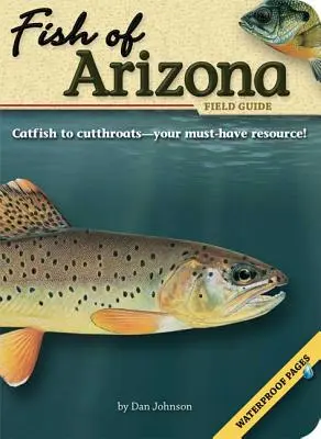 Terénny sprievodca rybami Arizony - Fish of Arizona Field Guide