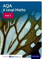 AQA A Level Maths: 2. ročník Študentská knižka - AQA A Level Maths: Year 2 Student Book