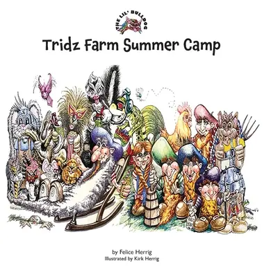 The Lil' Bulldog, letný tábor na farme Tridz - The Lil' Bulldog, Tridz Farm Summer Camp