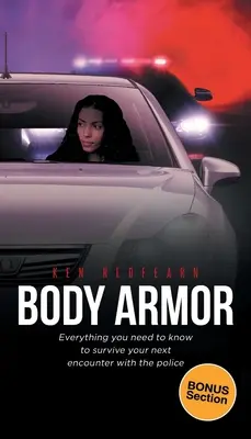 Pancier na telo: Všetko, čo potrebujete vedieť, aby ste prežili ďalšie stretnutie s políciou - Body Armor: Everything you need to know to survive your next encounter with the police