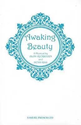 Prebúdzajúca sa krása: Muzikál - Awaking Beauty: A Musical