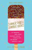 Letné dni a letné noci - Dvanásť letných romancí - Summer Days and Summer Nights - Twelve Summer Romances