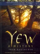 Tis - história - Yew - A History