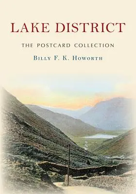 Lake District the Postcard Collection (Zbierka pohľadníc Lake District) - Lake District the Postcard Collection
