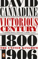Víťazné storočie - Spojené kráľovstvo, 1800-1906 - Victorious Century - The United Kingdom, 1800-1906