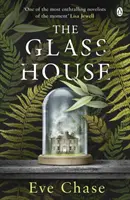 Sklenený dom - okúzľujúci výber Richard and Judy a bestseller Sunday Times - Glass House - The spellbinding Richard and Judy pick and Sunday Times bestseller