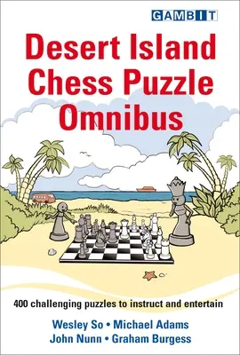Šachové hádanky na púštnych ostrovoch Omnibus - Desert Island Chess Puzzle Omnibus