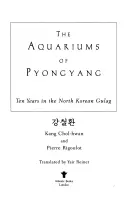 Akváriá v Pchjongjangu - Aquariums of Pyongyang