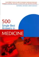 500 najlepších odpovedí v medicíne - 500 Single Best Answers in Medicine