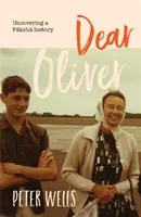Drahý Oliver: Odhaľovanie histórie kmeňa Pakeha - Dear Oliver: Uncovering a Pakeha History