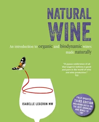 Prírodné víno: Úvod do ekologických a biodynamických vín vyrobených prirodzenou cestou - Natural Wine: An Introduction to Organic and Biodynamic Wines Made Naturally