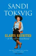 Gladys Reunited - Osobná americká cesta - Gladys Reunited - A Personal American Journey