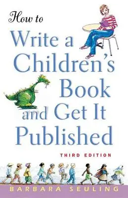 Ako napísať knihu pre deti a vydať ju - How to Write a Children's Book and Get It Published