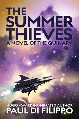 Letní zlodeji: A Novel of the Quinary - The Summer Thieves: A Novel of the Quinary