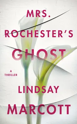 Prízrak pani Rochesterovej: Thriller - Mrs. Rochester's Ghost: A Thriller
