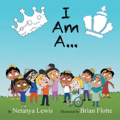 Ja som...: Som princezná... Som princ... - I Am A...: I Am a Princess... I Am a Prince...