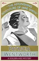 Podivuhodné dobrodružstvo Jane Smithovej: Záhada zlatého veku - The Astonishing Adventure of Jane Smith: A Golden Age Mystery